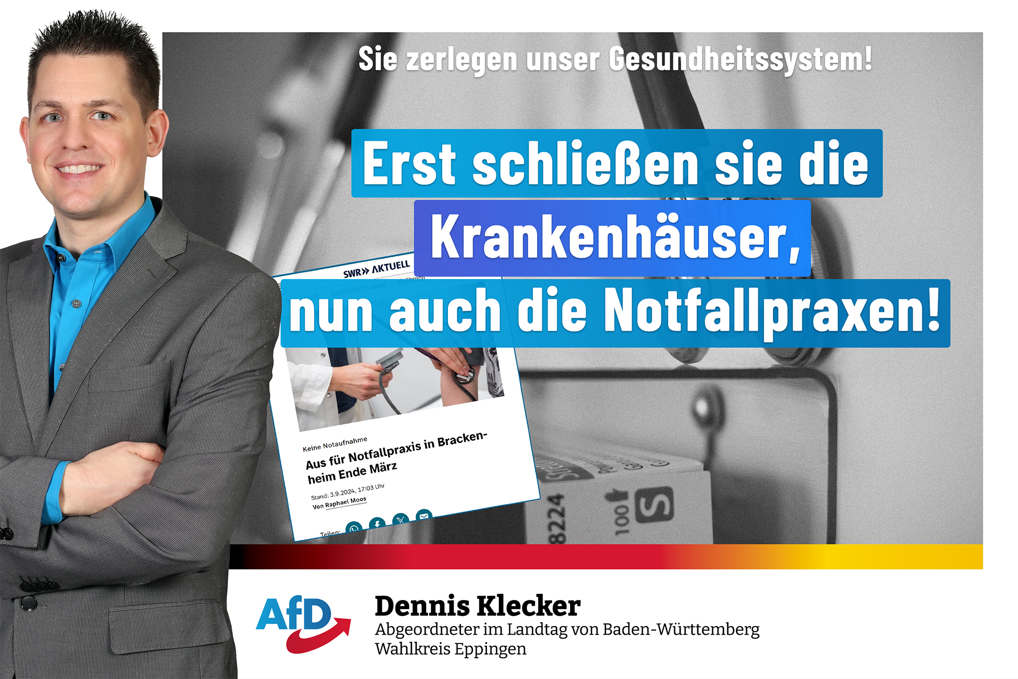 Dennis Klecker zur Schließung der Notfallpraxis Brackenheim, vor der die AfD warnte!